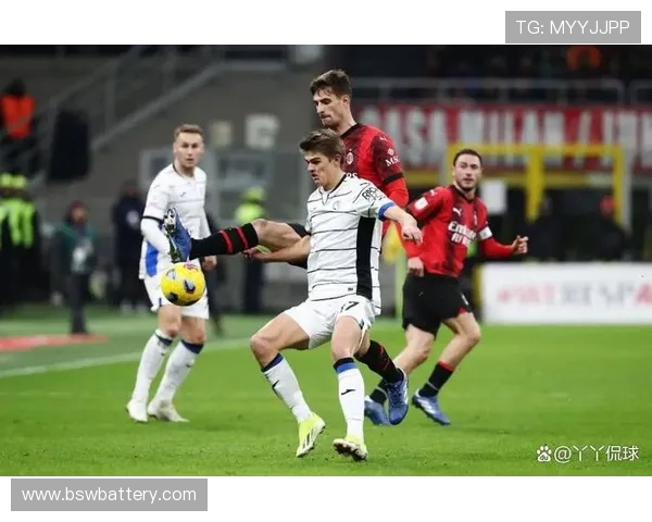 AC米兰与亚特兰大激战再起 双方争夺胜利为欧战名额而战