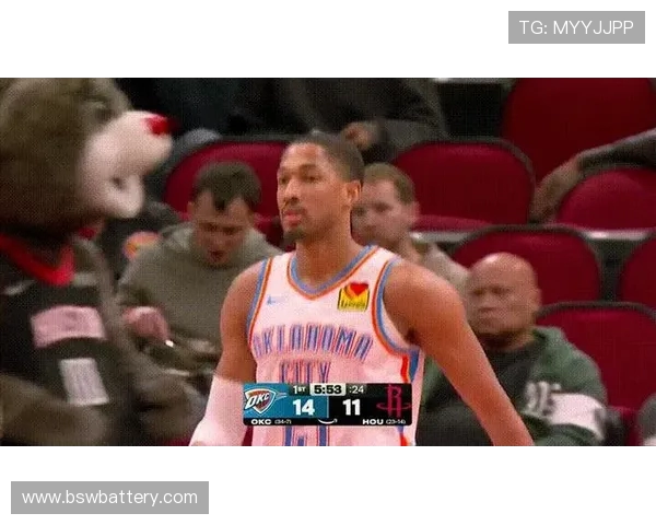 NBA火箭与雷霆对决前瞻及比分预测分析助你掌握比赛动态